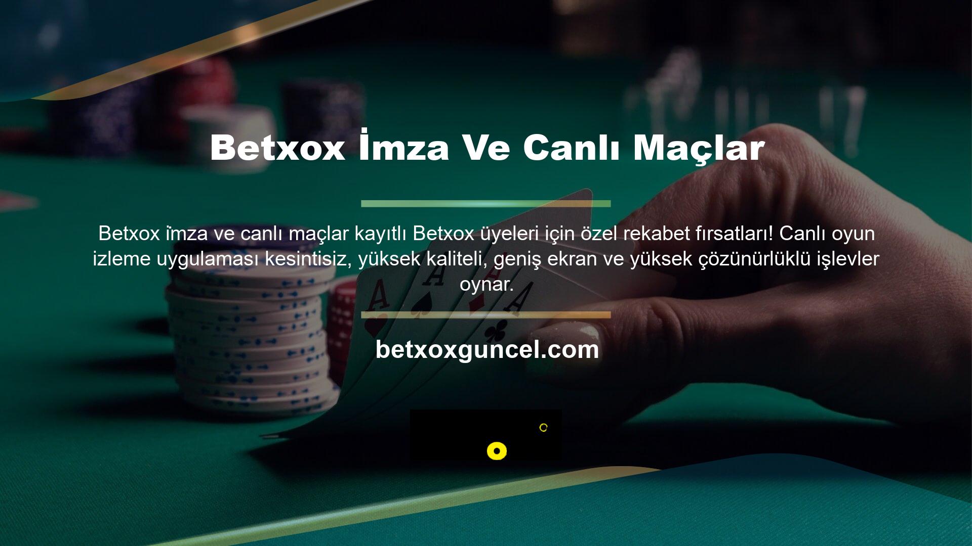 Üyeler canlı olarak ücretsiz yayın yapabilir ve maçı izleyebilir